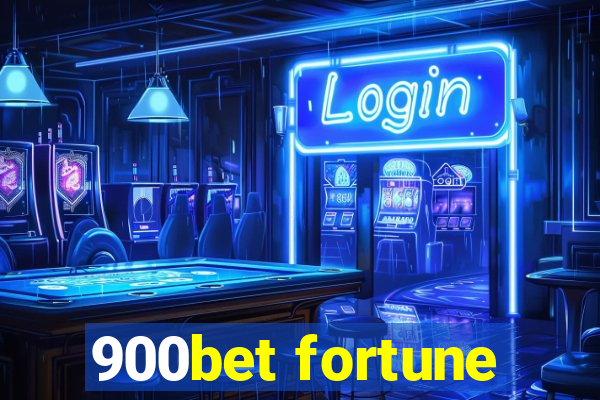 900bet fortune