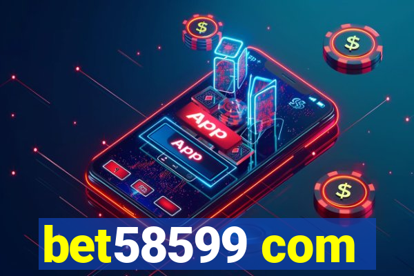bet58599 com