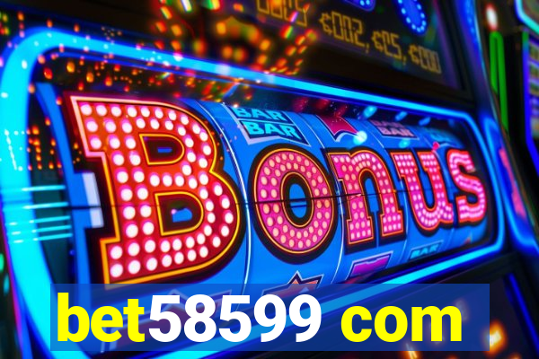 bet58599 com