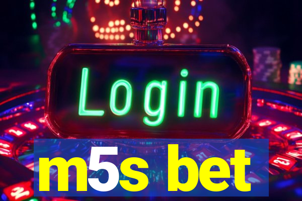 m5s bet