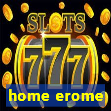 home erome