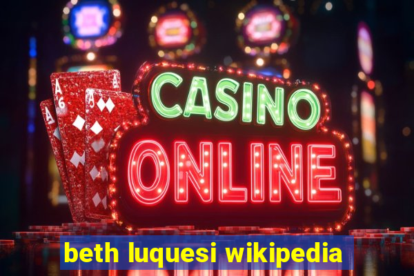 beth luquesi wikipedia