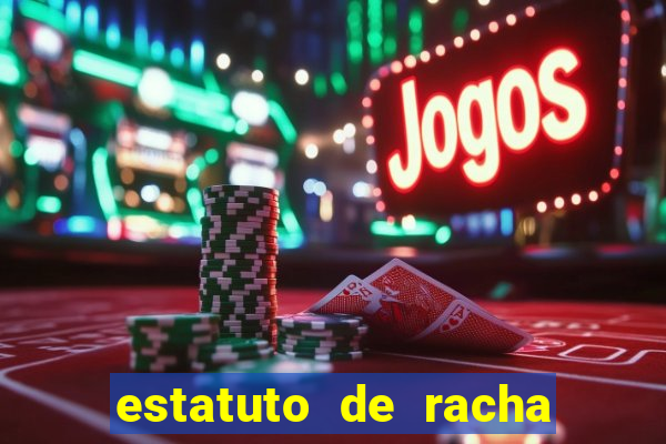 estatuto de racha de futebol