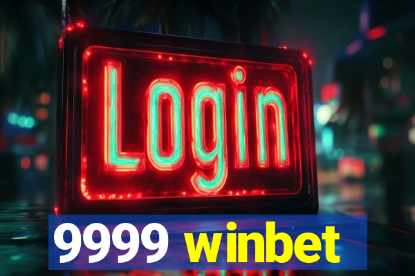 9999 winbet