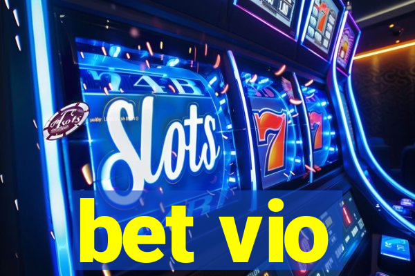 bet vio