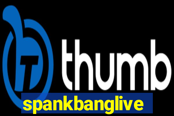 spankbanglive