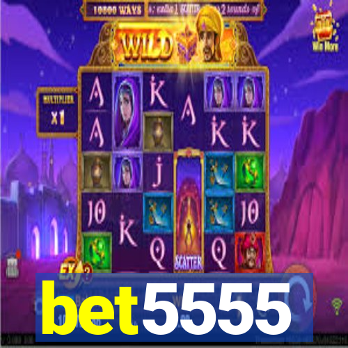 bet5555