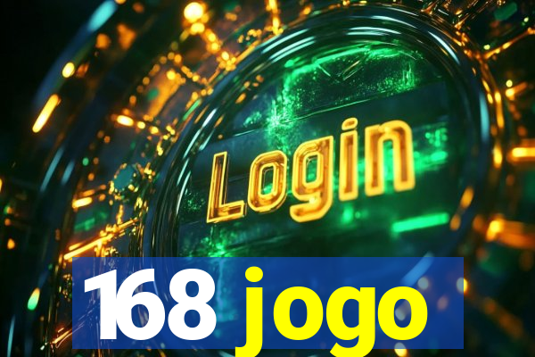 168 jogo