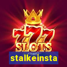 stalkeinsta