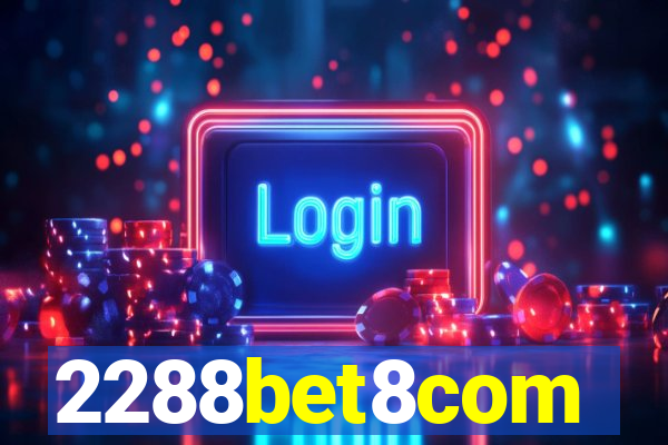 2288bet8com