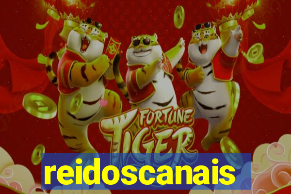 reidoscanais