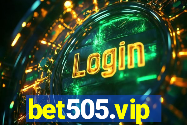 bet505.vip