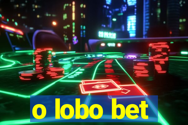 o lobo bet