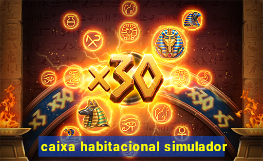 caixa habitacional simulador