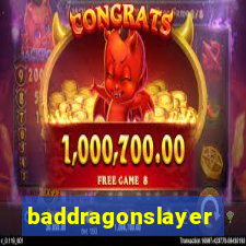 baddragonslayer