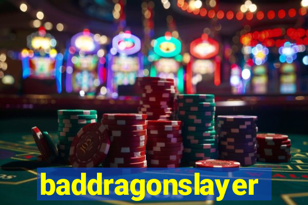 baddragonslayer