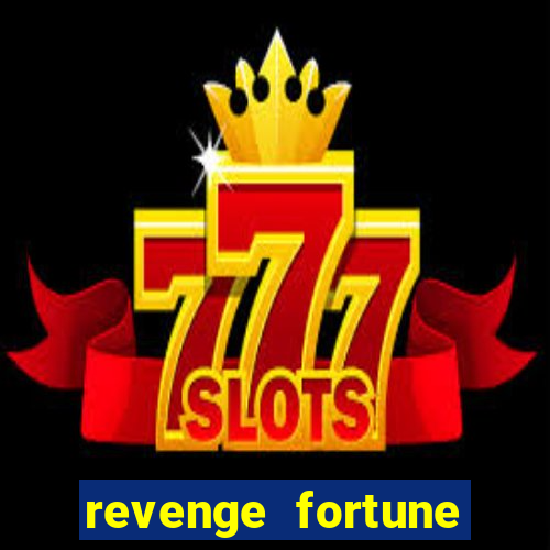 revenge fortune tiger 2