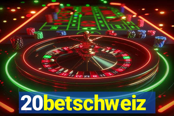 20betschweiz