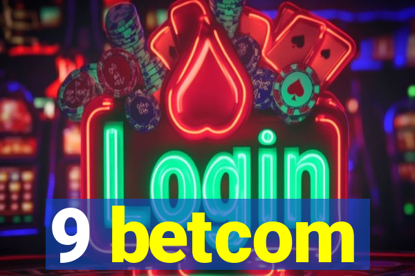 9 betcom