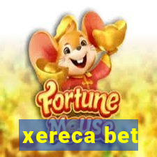 xereca bet
