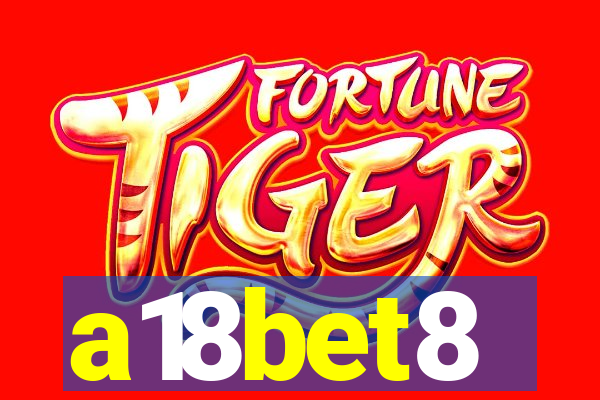 a18bet8