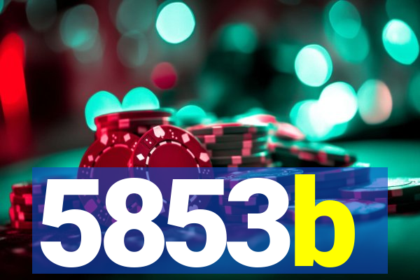 5853b