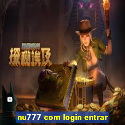 nu777 com login entrar