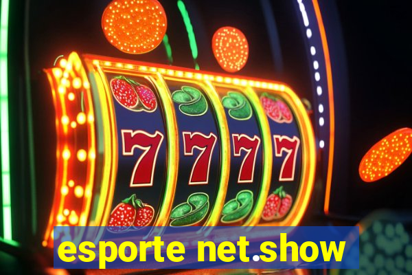 esporte net.show