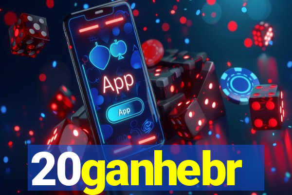 20ganhebr