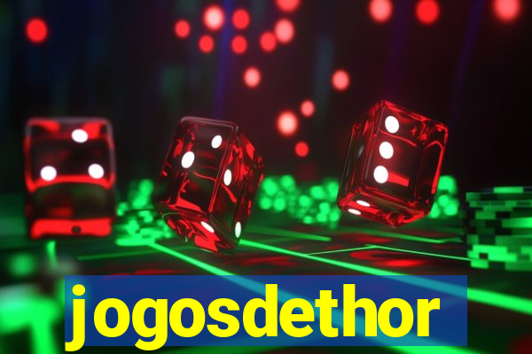 jogosdethor