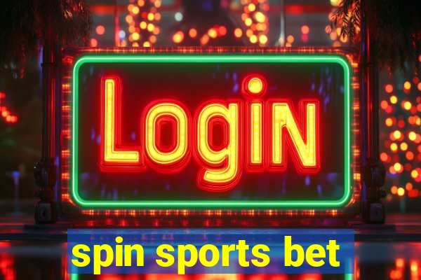 spin sports bet