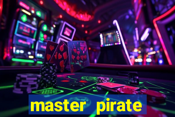 master pirate script pastebin