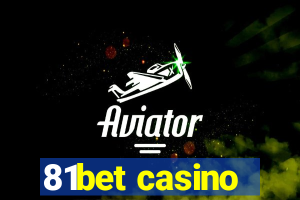 81bet casino