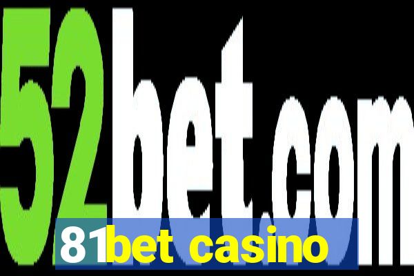 81bet casino