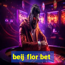 beij flor bet
