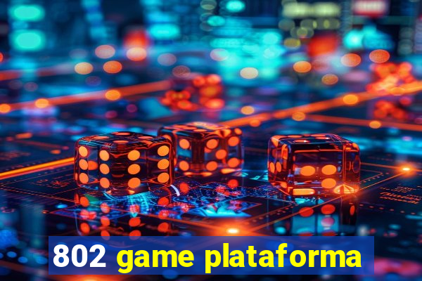 802 game plataforma