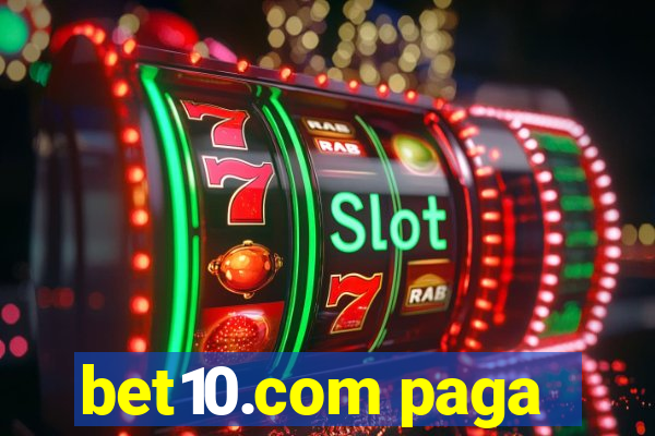 bet10.com paga