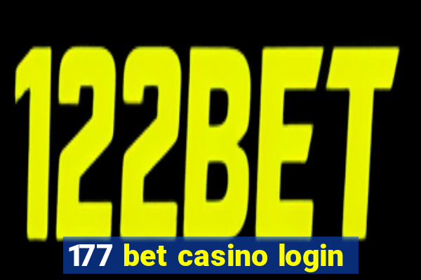 177 bet casino login
