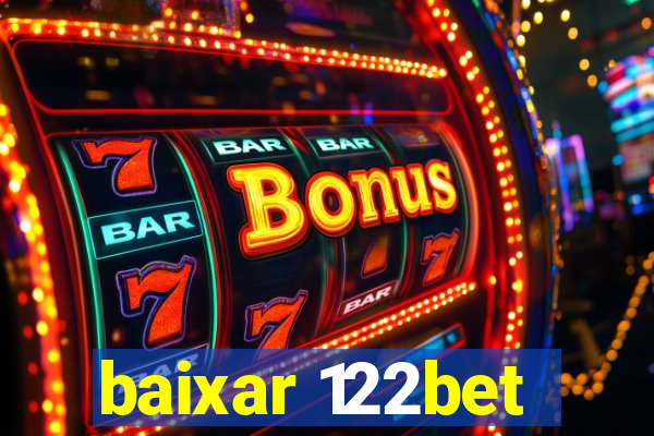 baixar 122bet