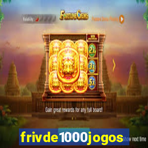 frivde1000jogos