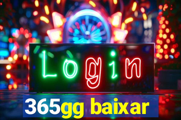 365gg baixar