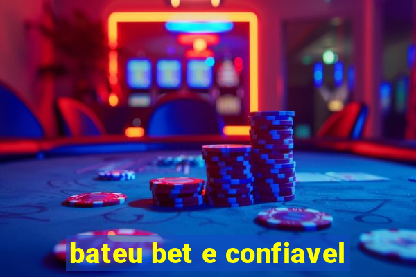 bateu bet e confiavel