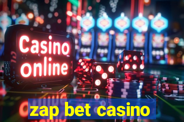 zap bet casino