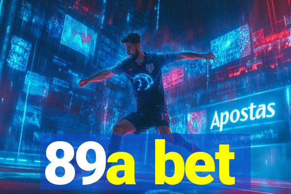 89a bet