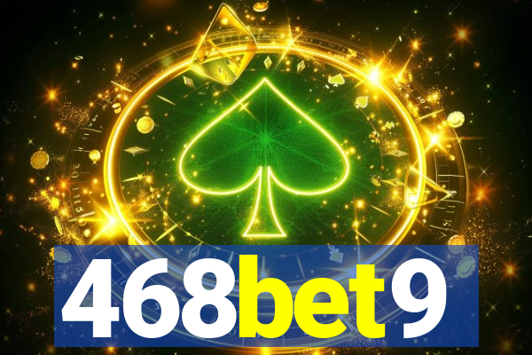 468bet9
