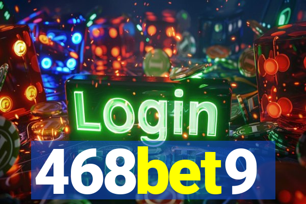 468bet9