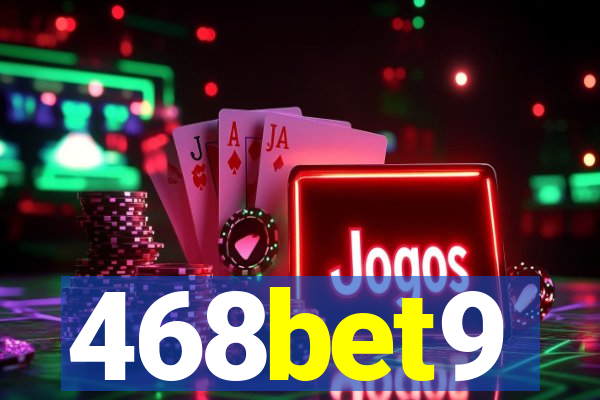 468bet9