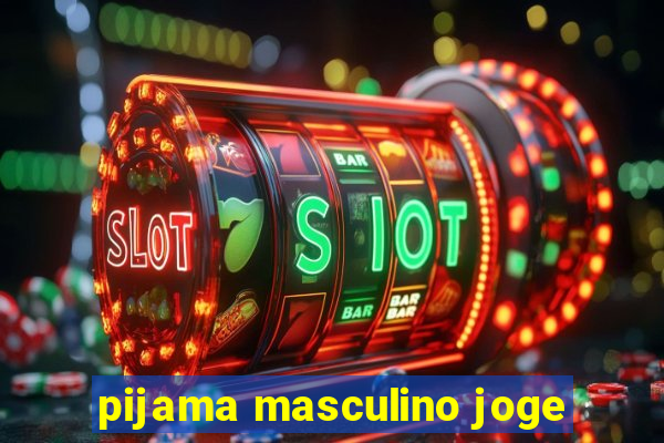 pijama masculino joge