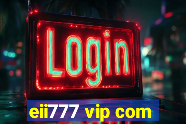 eii777 vip com