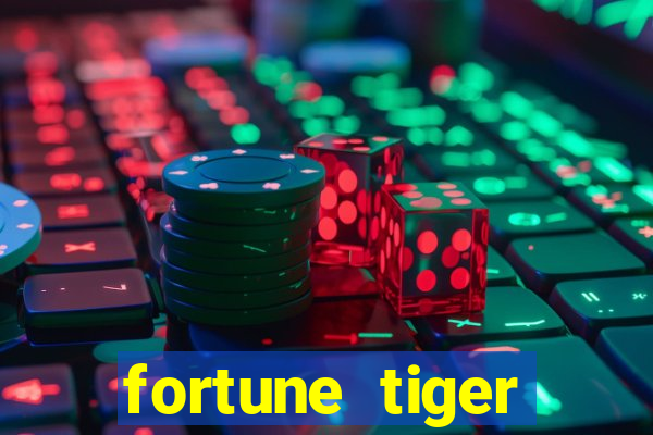 fortune tiger deposito 1 real